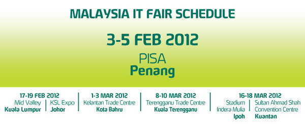 Malaysia IT Fair 2012 - Dates and Venues