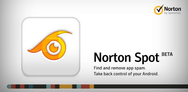 Remove App Spam in Android with Norton Spot