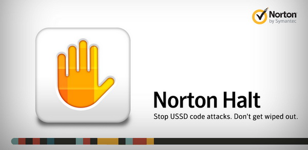 Norton Halt Blocks USSD Code Exploits on Android