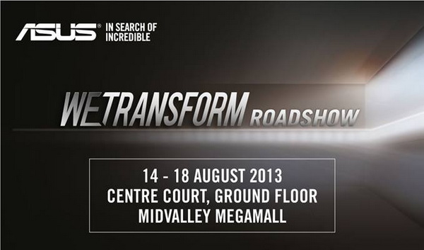 We Transform Roadshow - ASUS Malaysia